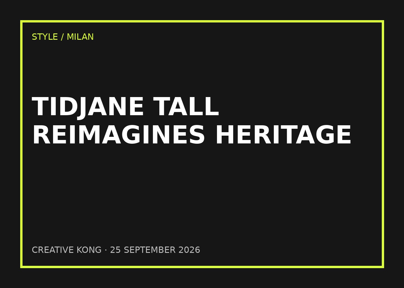 CREATIVE KONG editorial artwork for Tidjane Tall Turns a West African Nightclub Memory Into Fashion